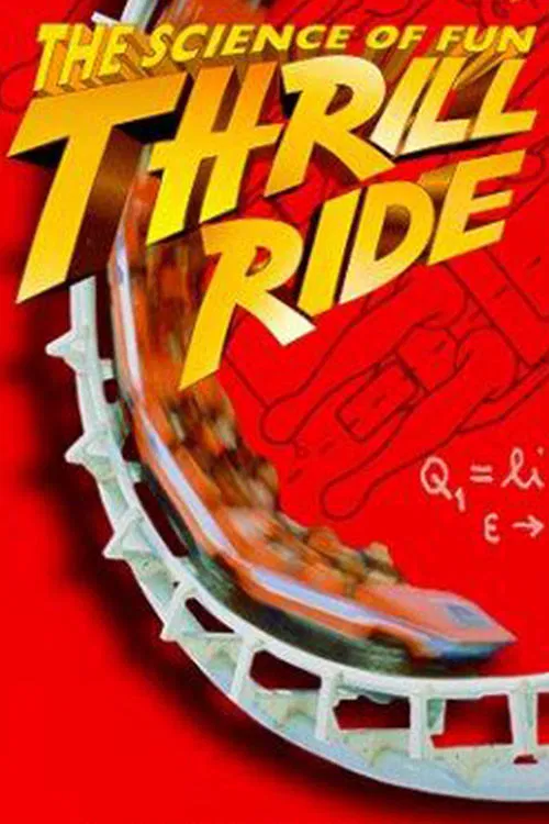 Thrill Ride: The Science of Fun movie poster