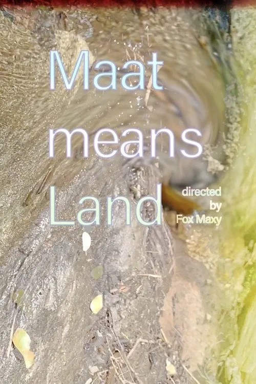 Maat Means Land movie poster