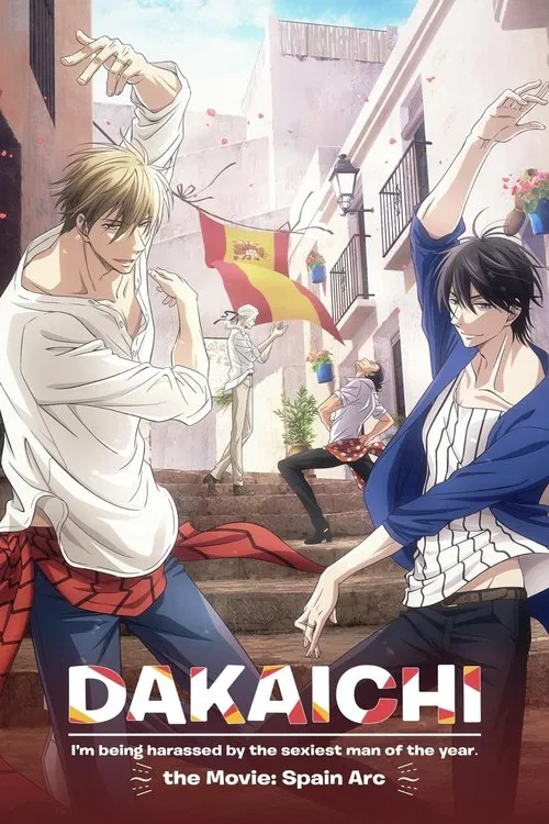 DAKAICHI - I'm being harassed by the sexiest man of the year - the Movie: Spain Arc movie poster