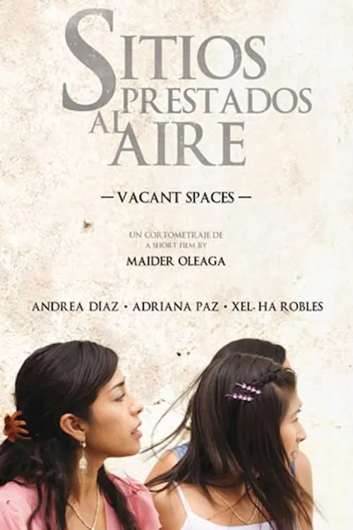 Vacant Spaces movie poster