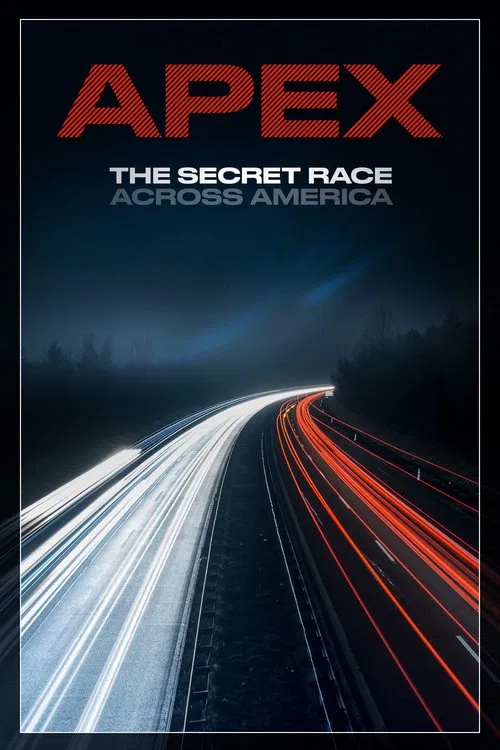 APEX: The Secret Race Across America movie poster
