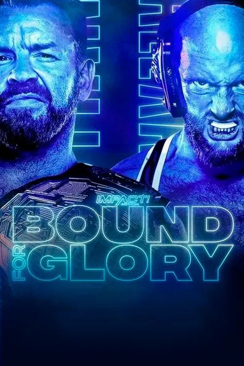 IMPACT Wrestling: Bound For Glory 2021 movie poster