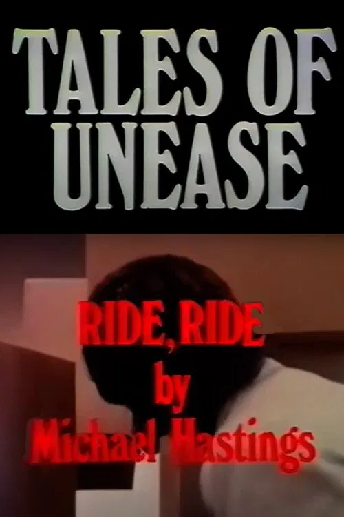 Tales of Unease: Ride, Ride movie poster
