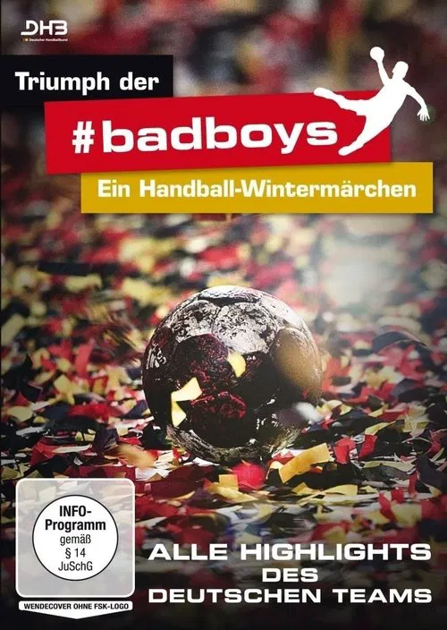 Triumph der #badboys – Ein Handball-Wintermärchen movie poster