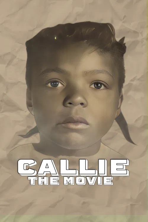 Poster do filme Callie the Movie