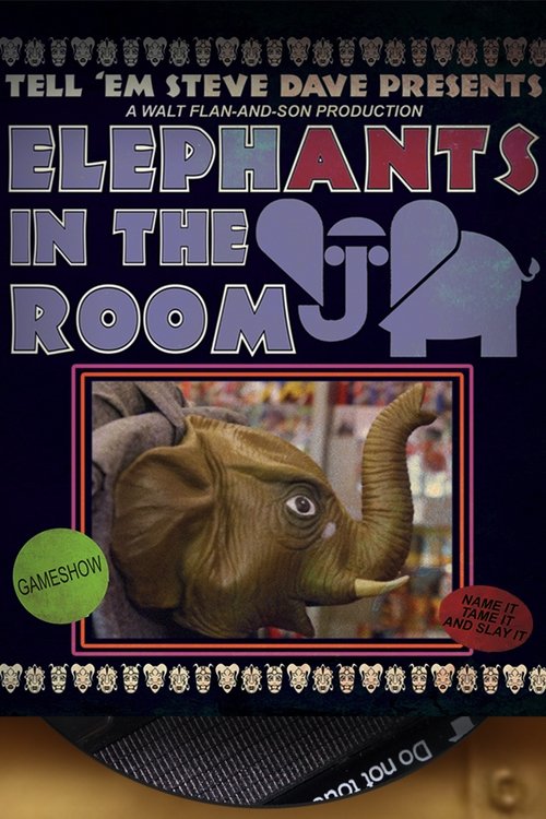 Tell 'Em Steve Dave Presents: ElephANTS in the Room movie poster