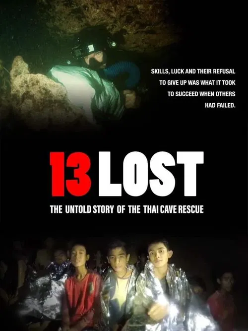13 Lost: The Untold Story of the Thai Cave Rescue movie poster