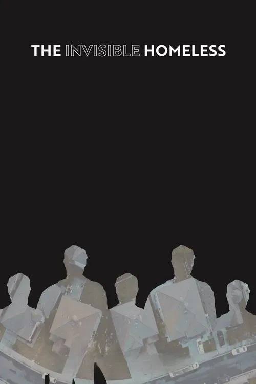 The Invisible Homeless movie poster