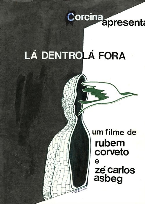 Lá dentro, lá fora movie poster