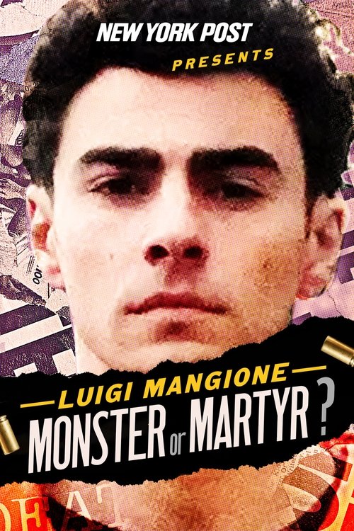 New York Post Presents: Luigi Mangione Monster or Martyr? movie poster