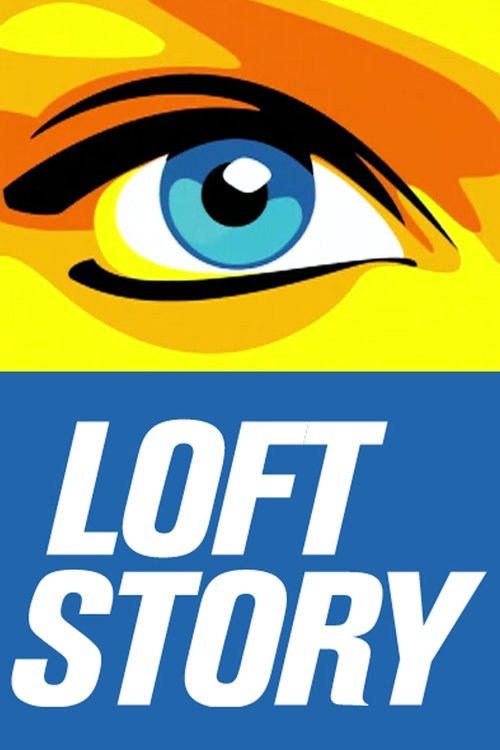 Loft Story tv show poster