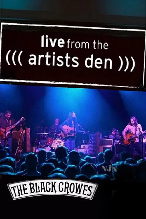 The Black Crowes Live From The Artists Den movie poster
