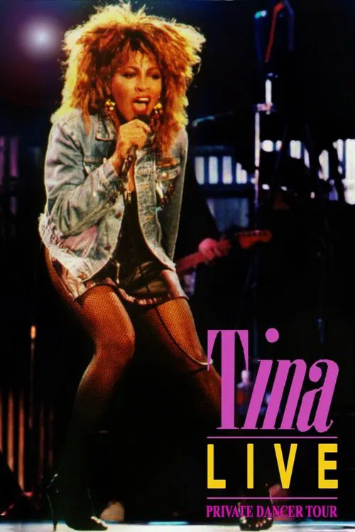 Tina Turner: Private Dancer Tour movie poster