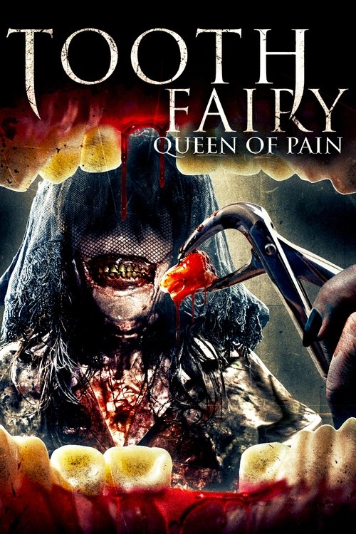 Tooth Fairy: Queen of Pain movie poster