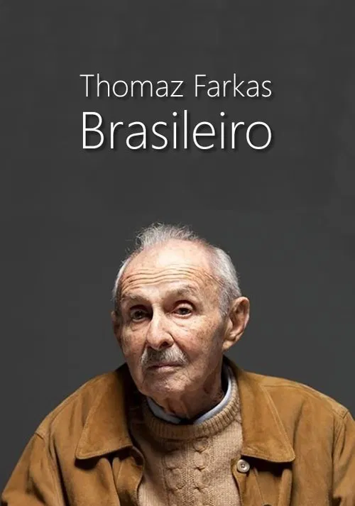 Poster do filme Thomaz Farkas, Brazilian
