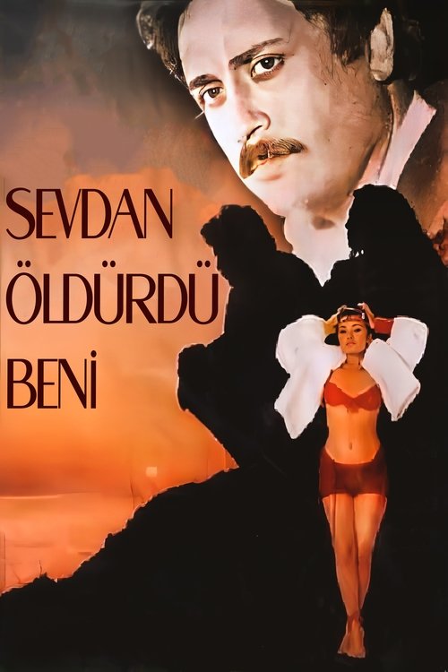 Sevdan Öldürdü Beni movie poster