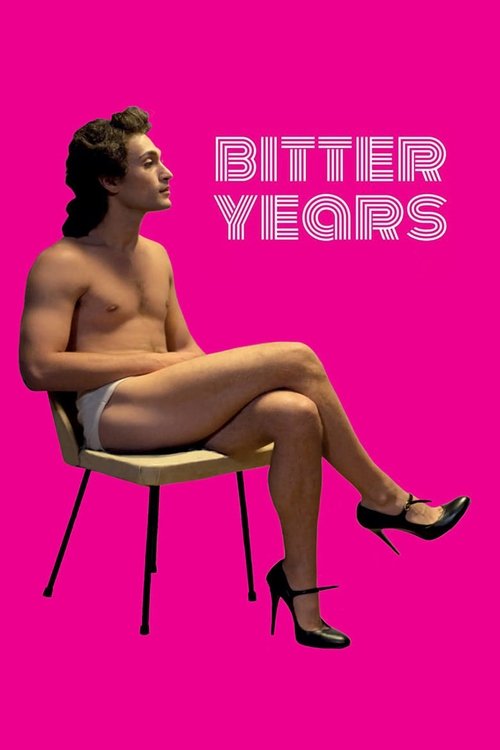 Bitter Years movie poster