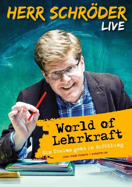 Herr Schröder - World of Lehrkraft movie poster