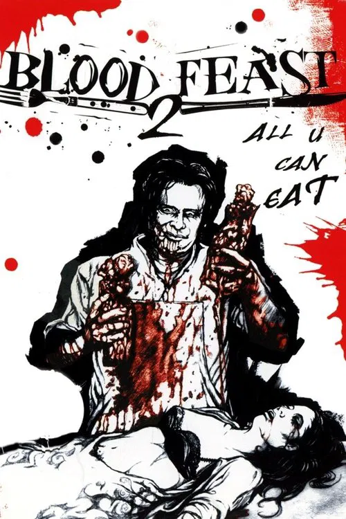Blood Feast 2: All U Can Eat movie poster