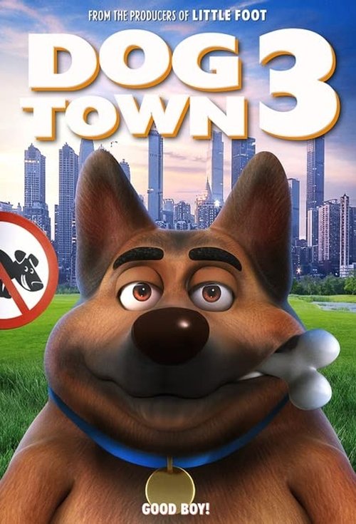 Dogtown 3 movie poster