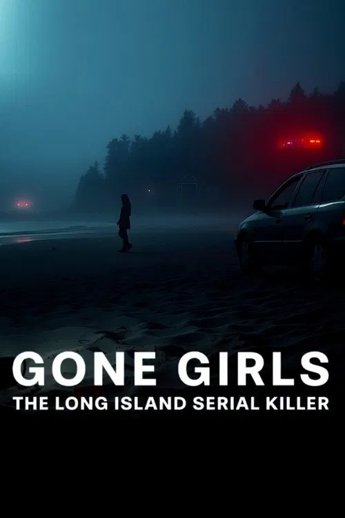 Gone Girls: The Long Island Serial Killer tv show poster