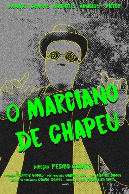 O Marciano de Chapéu movie poster
