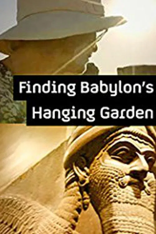 Finding Babylon's Hanging Garden movie poster
