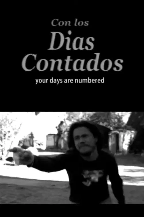 Con los días contados movie poster