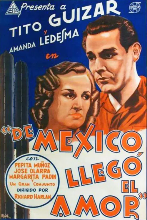 De México llegó el amor movie poster