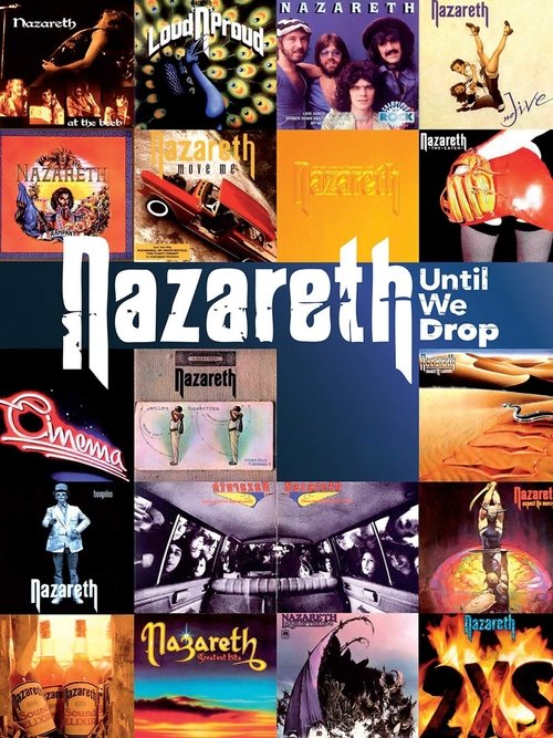 Nazareth - Until We Drop movie poster
