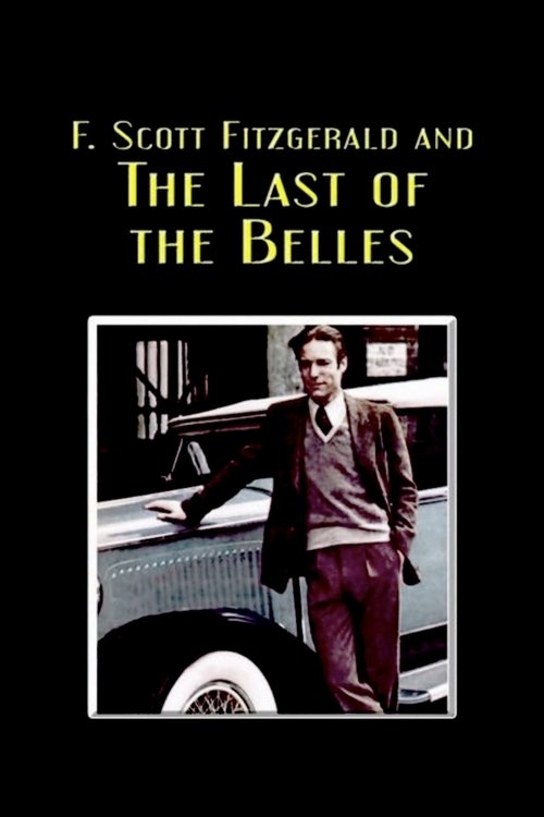 F. Scott Fitzgerald and the Last of the Belles movie poster