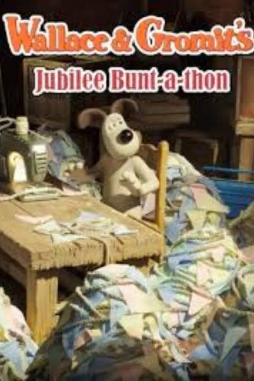 Wallace & Gromit's Jubilee Bunt-a-thon movie poster