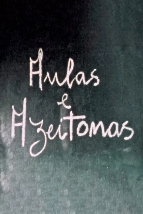 Aulas e Azeitonas movie poster