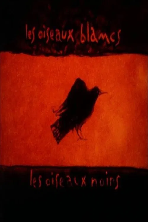 Les oiseaux blancs, les oiseaux noirs movie poster