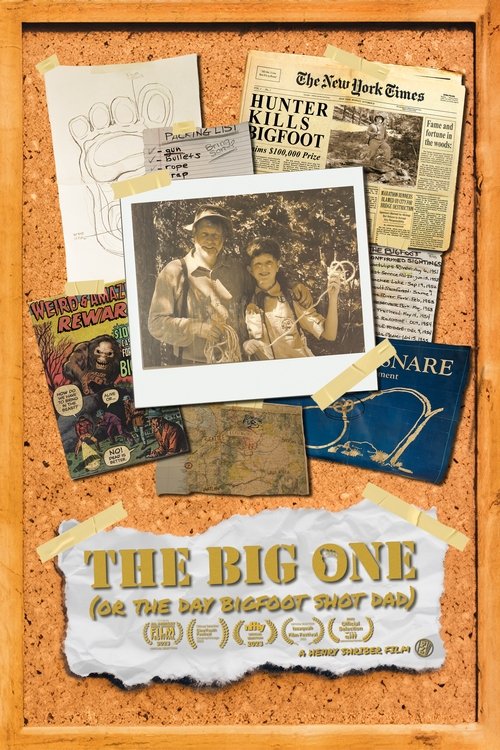 The Big One: The Day Bigfoot Shot Dad movie poster