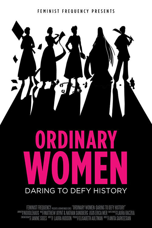 Ordinary Women: Daring to Defy History tv show poster