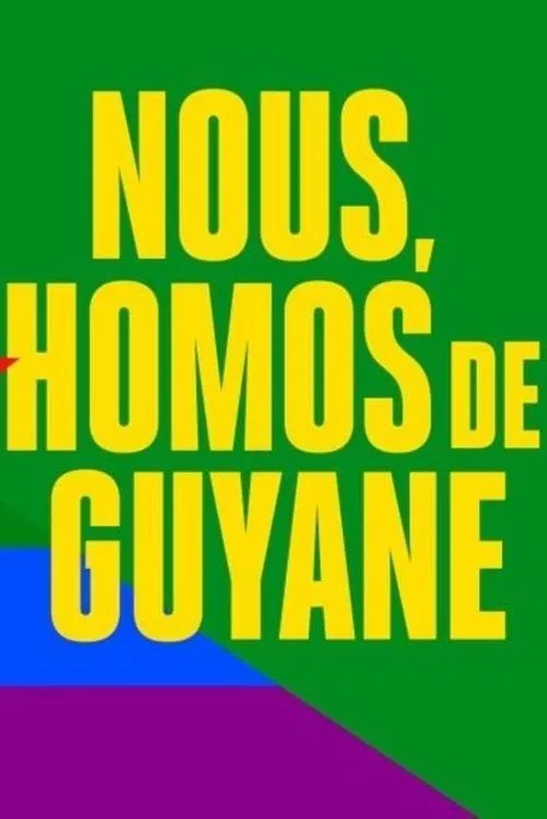 Nous, homos de Guyane movie poster