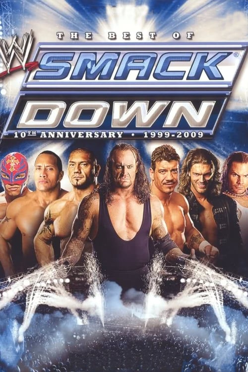 WWE: The Best of SmackDown - 10th Anniversary, 1999-2009 movie poster