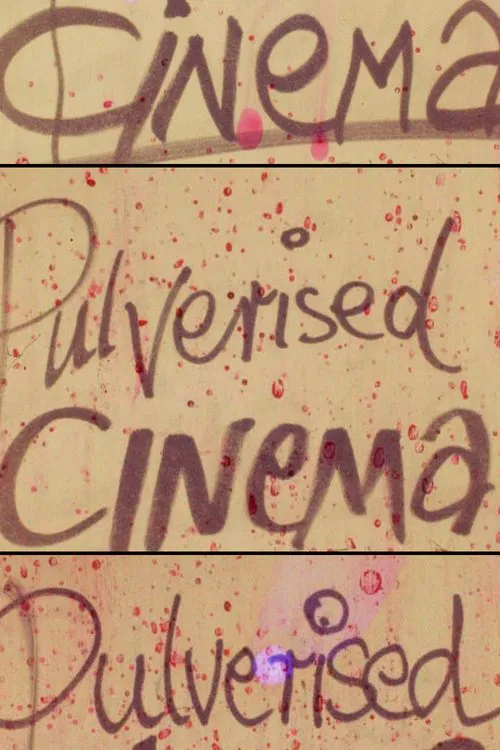 Pulverised Cinema movie poster