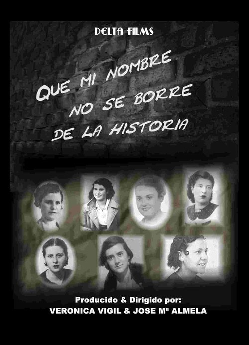 Que mi nombre no se borre de la historia movie poster