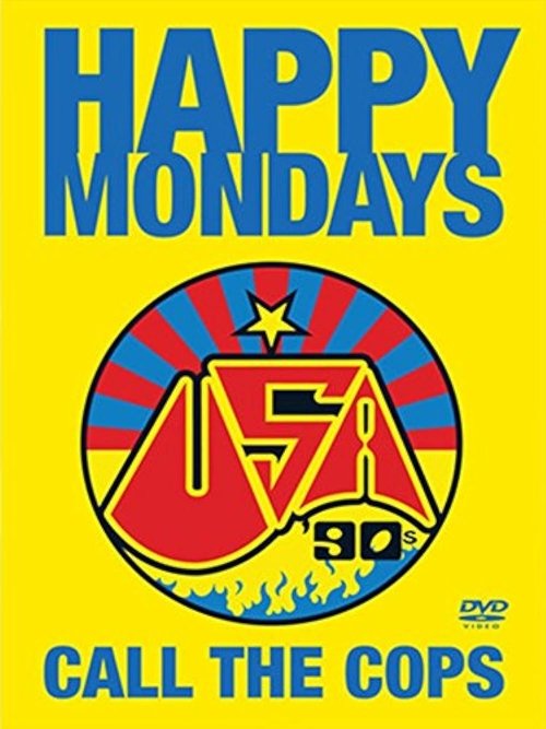Happy Mondays: Call the Cops movie poster