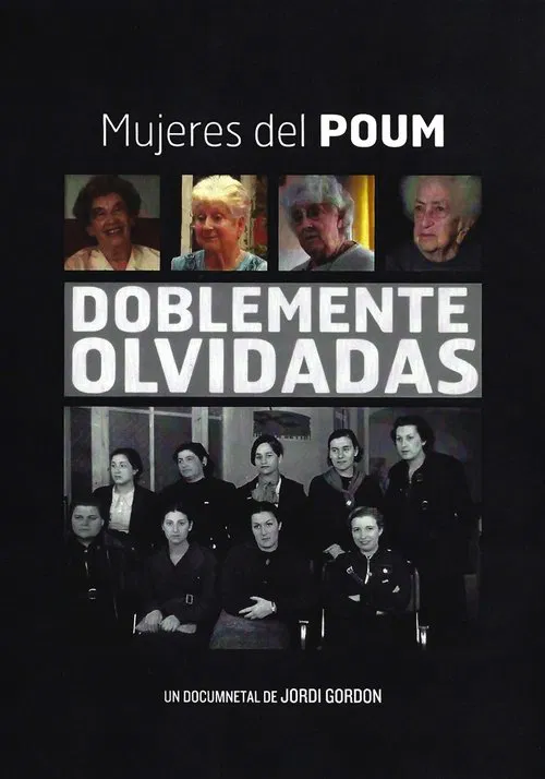 Doblemente Olvidadas: Mujeres del POUM movie poster
