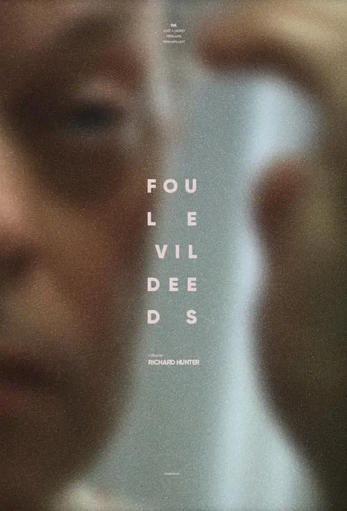Foul Evil Deeds movie poster