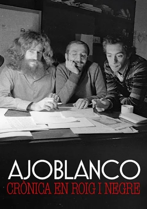Ajoblanco, Crónica en Rojo y Negro movie poster