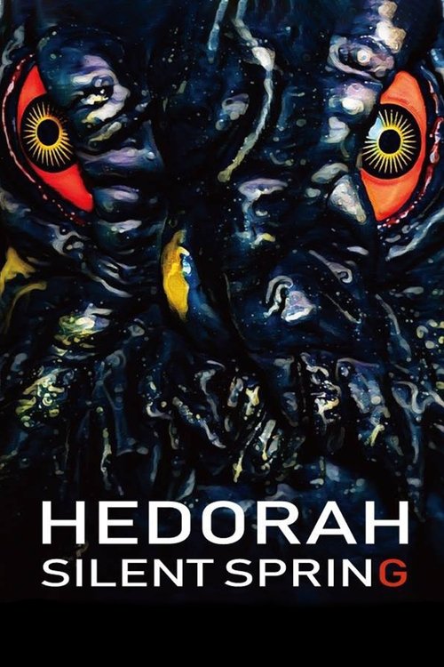 Hedorah Silent Spring movie poster