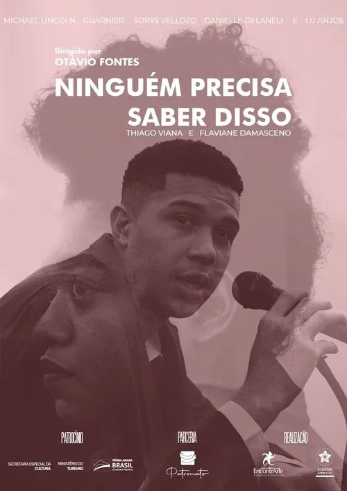 Ninguém Precisa Saber Disso movie poster