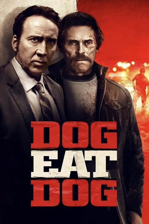 Dog Eat Dog movie poster