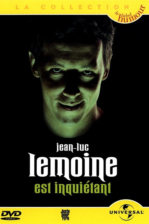 Jean-Luc Lemoine est inquiétant movie poster