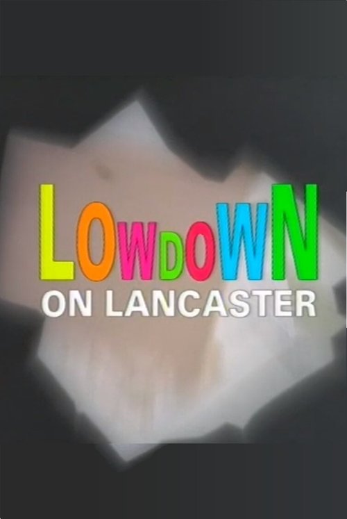 Lowdown on Lancaster movie poster