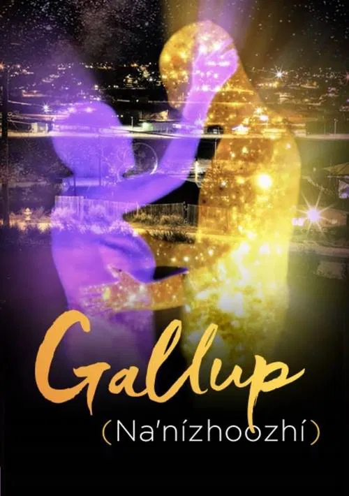 Gallup (Na'nízhoozhí) movie poster